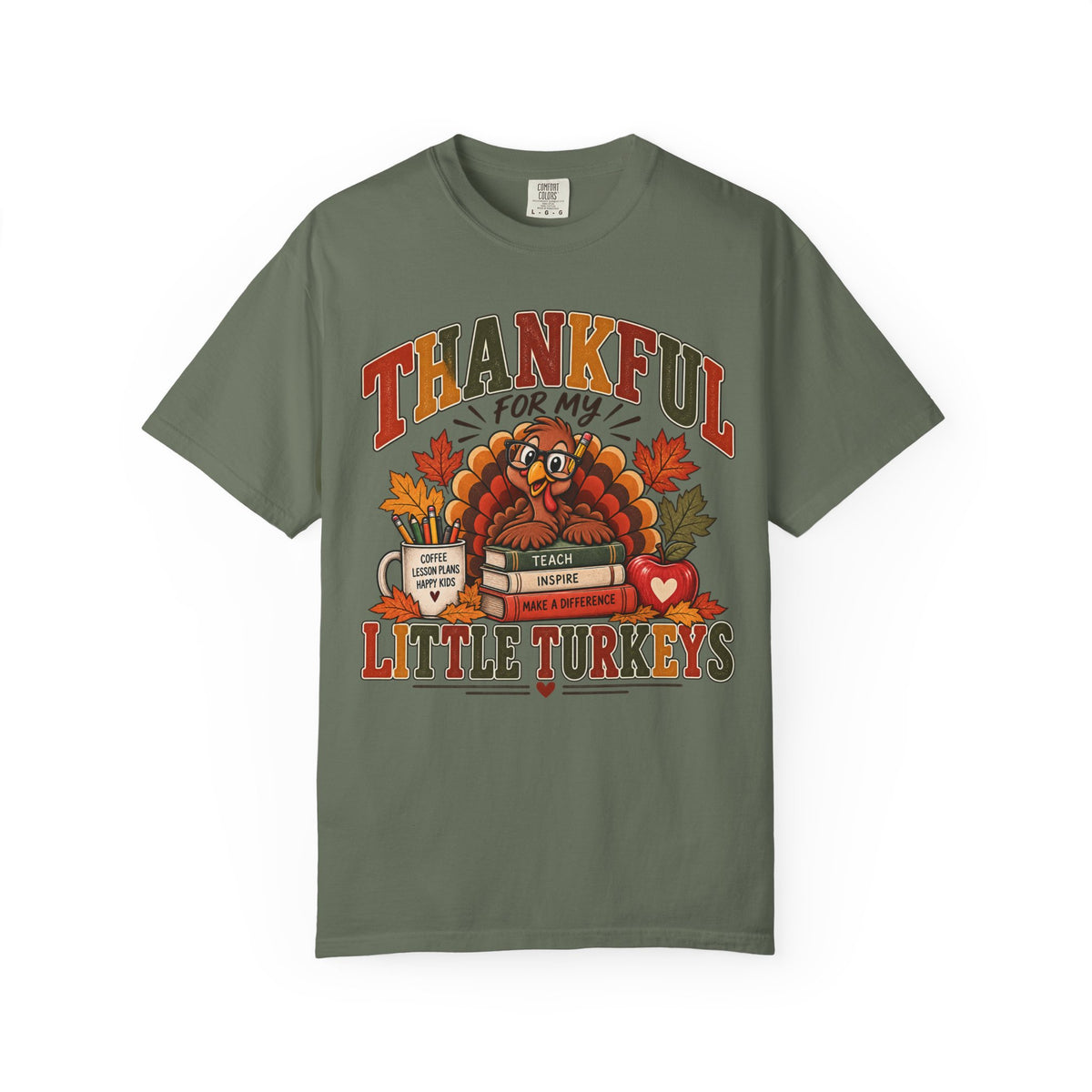 Thankful for My Little Turkeys Shirt – Thanksgiving Teacher Tee