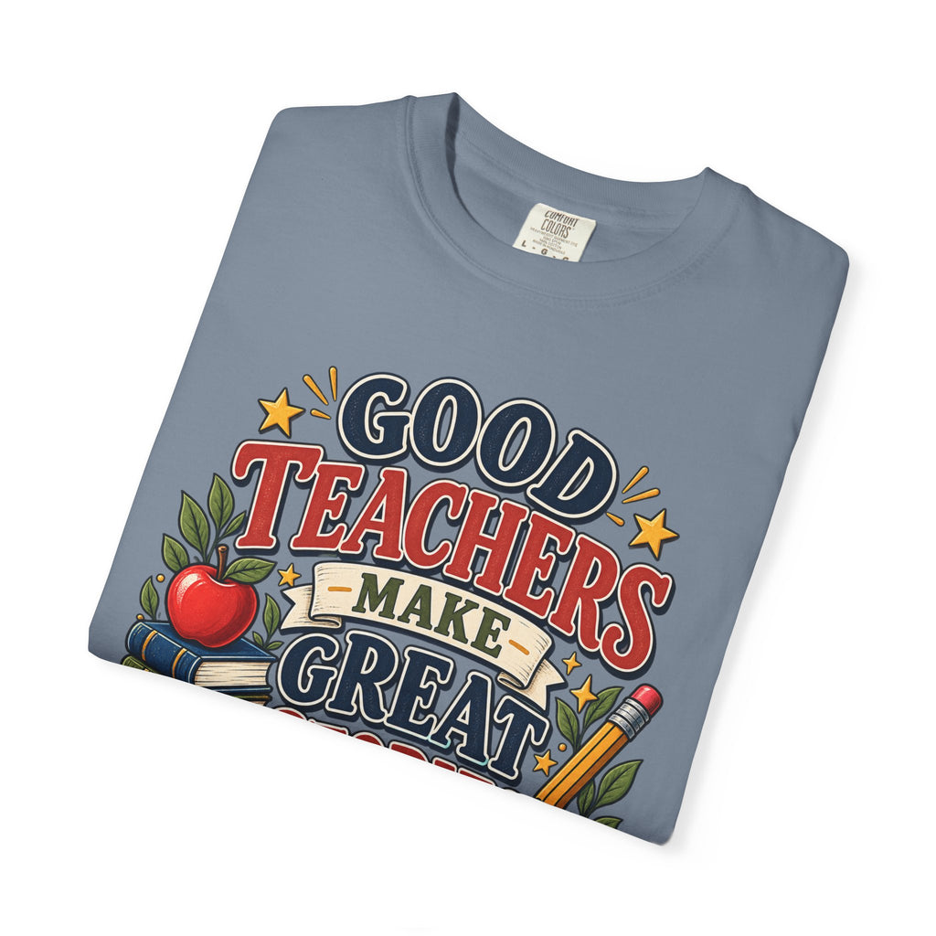 Good Teachers Make Great Stories Tee