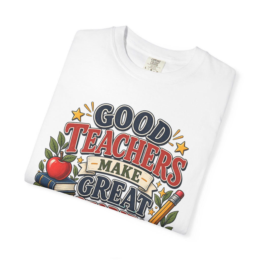 Good Teachers Make Great Stories Tee