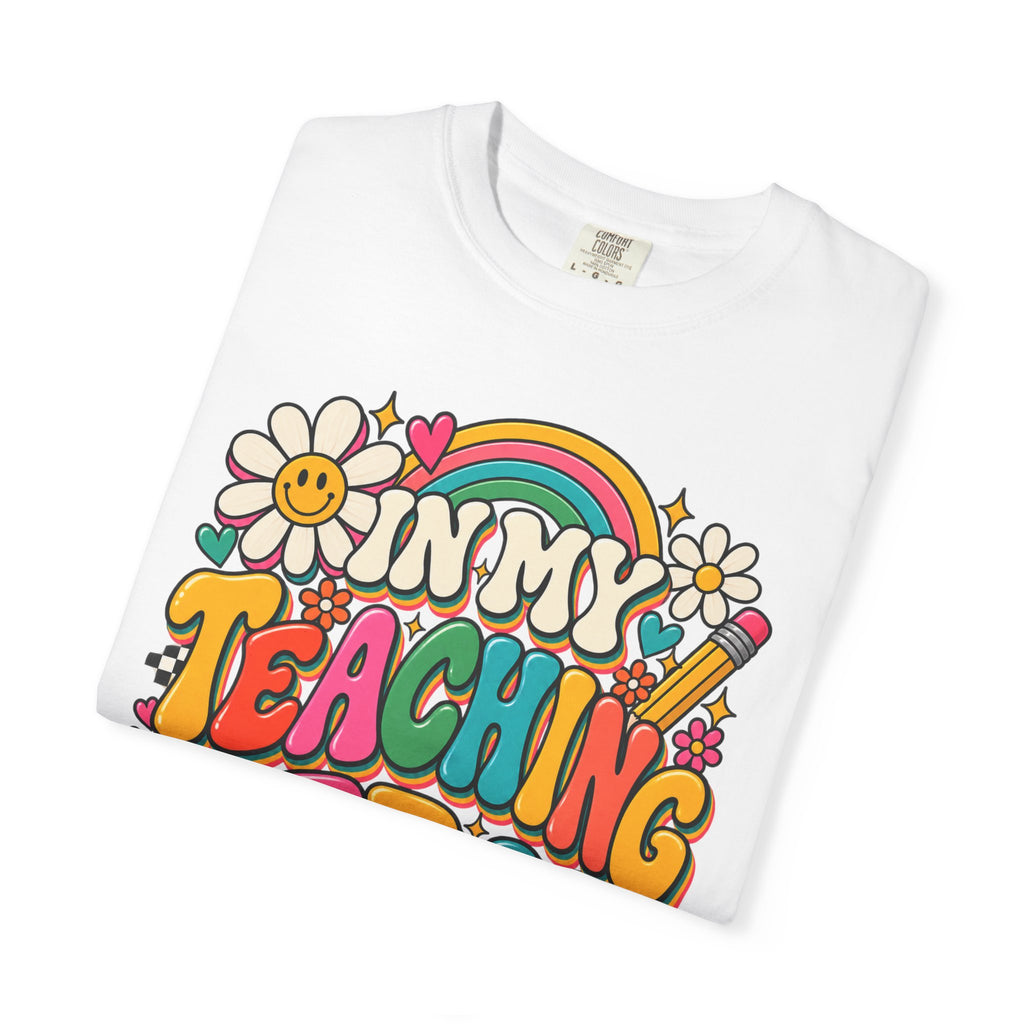 In My Teaching Era Tee