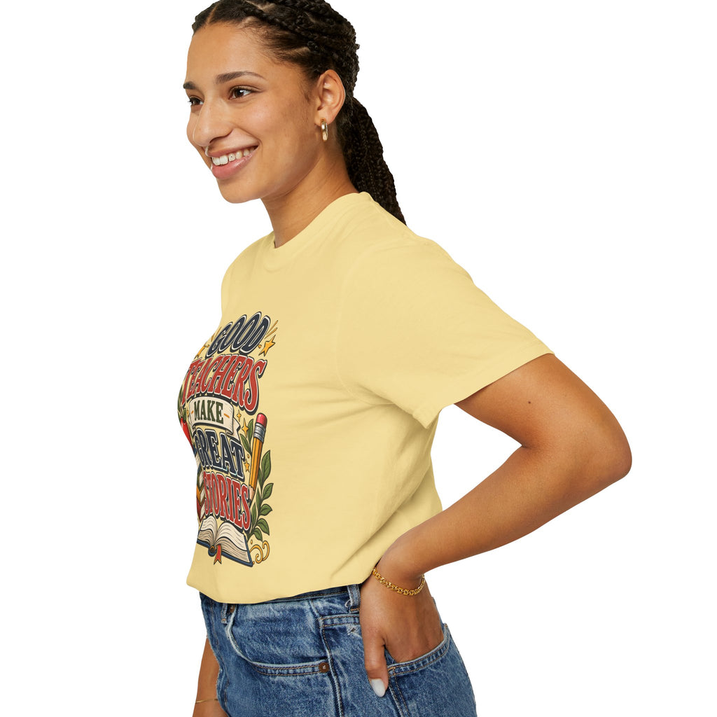 Good Teachers Make Great Stories Tee