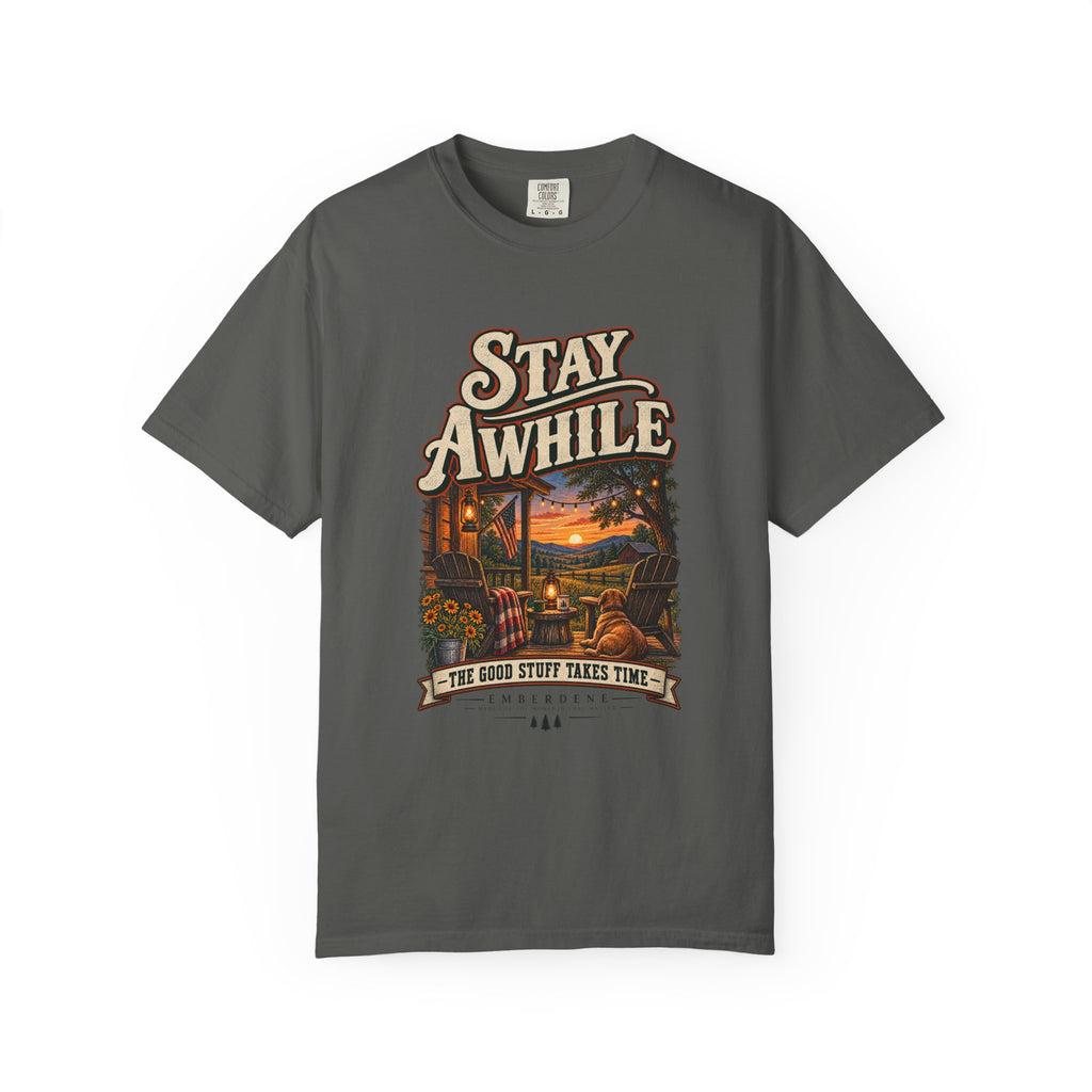 Stay Awhile Tee