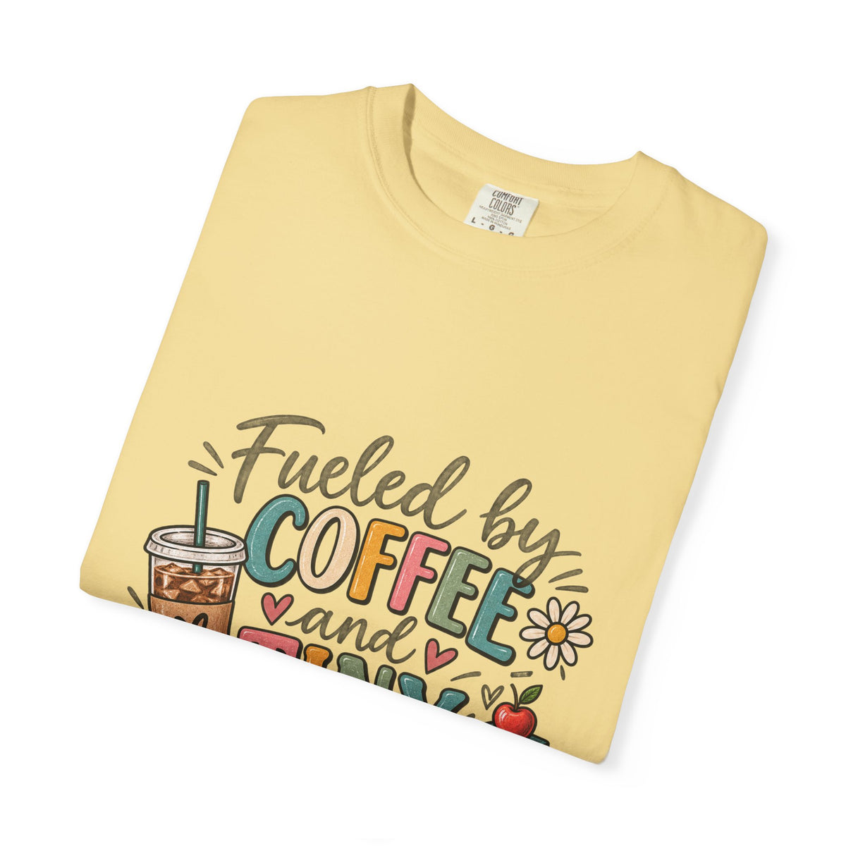 Fueled by Coffee and Tiny Victories Tee